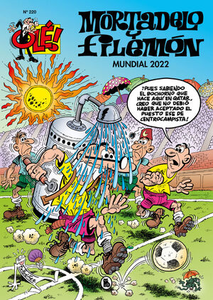 OLE MORTADELO Y FILEMON 220 - MUNDIAL 2022