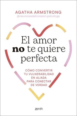 EL AMOR NO TE QUIERE PERFECTA