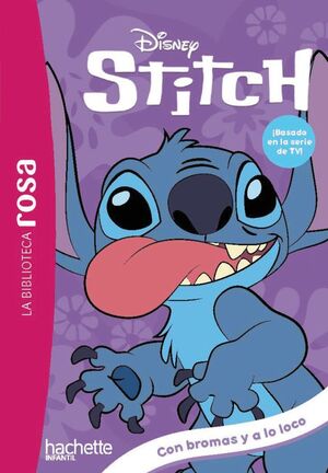 LA BIBLIOTECA ROSA STITCH 9 CON BROMES Y A LO LOCO