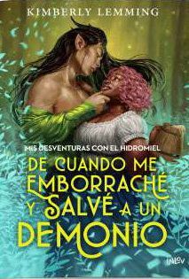 DE CUANDO ME EMBORRACHE Y SALVÉ A UN DEMONIO