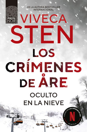 LOS CRÍMENES DE ÅRE. OCULTO EN LA NIEVE