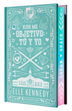 OBJETIVO: TÚ Y YO (KISS ME 2 - OFF CAMPUS 2) - EDICIÓN ESPECIAL EN TAPA DURA CON