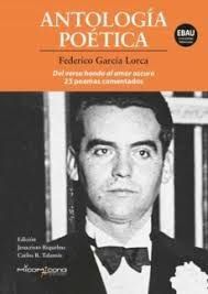 ANTOLOGIA POETICA - FEDERICO GARCIA LORCA (EBAU VALENCIA)
