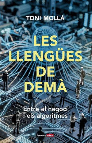 LES LLENGÜES DE DEMÀ