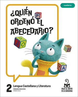 PROYECTO: VIAJE AL CENTRO DE LA CURIOSIDAD. LENGUA CASTELLANA Y LITERATURA 2. CU