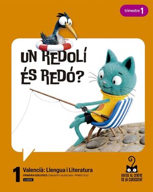 PROJECTE: VIATGE AL CENTRE DE LA CURIOSITAT. VALENCIÀ: LLENGUA I LITERATURA 1. T