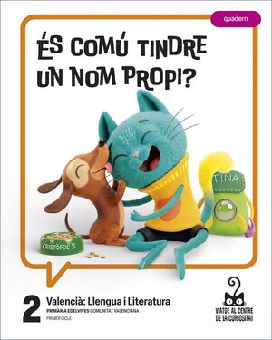 PROJECTE: VIATGE AL CENTRE DE LA CURIOSITAT. VALENCIÀ: LLENGUA I LITERATURA 2 -