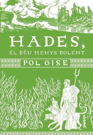 HADES, EL DEU MENYS DOLENT