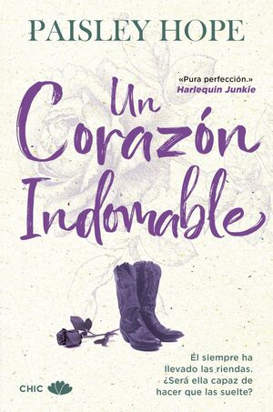UN CORAZÓN INDOMABLE