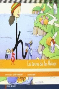 QUADERN 5 D'ESCRIPTURA (PAUTA MONTESSORI) LA TERRA DE LES LLETRES
