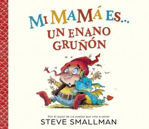 MI MAMA ES UN ENANO GRUÑON