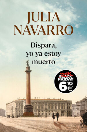 DISPARA YO YA ESTOY MUERTO BOOK FRIDAY