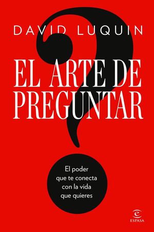 EL ARTE DE PREGUNTAR