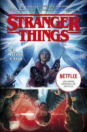 STRANGER THINGS 1 - EL OTRO LADO