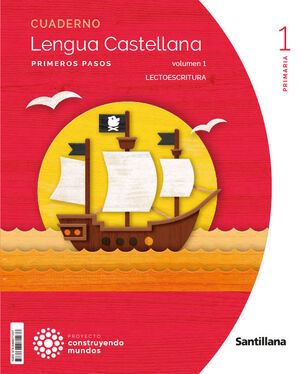 CUADERNO LENGUA I LECTOESCRITURA PAUTA 1 PRIMARIA CONSTRUYENDO MUNDOS