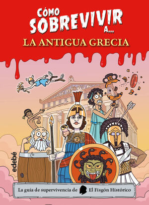 COMO SOBREVIVIR A LA ANTIGUA GRECIA