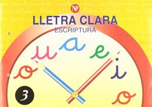 LLETRA CLARA, ESCRIPTURA 3, EDUCACIÓ PRIMÀRIA