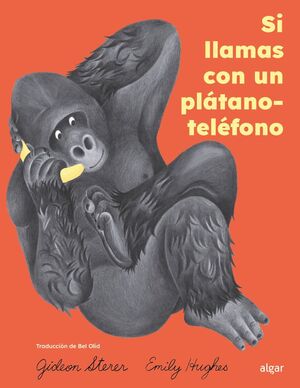 SI LLAMAS CON UN PLÁTANO-TELÉFONO