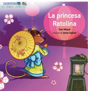 LA PRINCESA RATOLINA