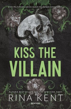 KISS THE VILLAIN (VILLANOS 1)