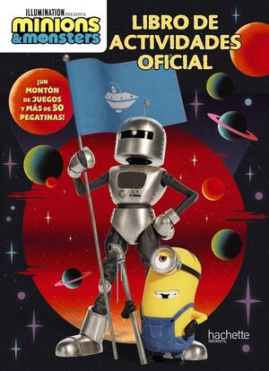MINIONS & MONSTERS. LIBRO DE ACTIVIDADES OFICIAL