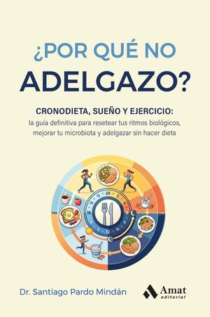¿POR QUE NO ADELGAZO?