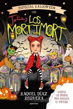 JULIA Y LOS MORTIMORT 8 LA GRAN FIESTA DE HALLOWEE