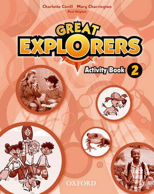 GREAT EXPLORERS 2. ACTIVITY BOOK