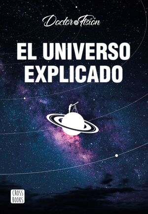 EL UNIVERSO EXPLICADO