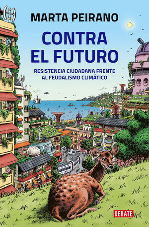 CONTRA EL FUTURO - RESISTENCIA CIUDADANA FRENTE AL