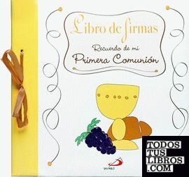LIBRO DE FIRMAS - RECUERDO DE MI PRIMERA COMUNION
