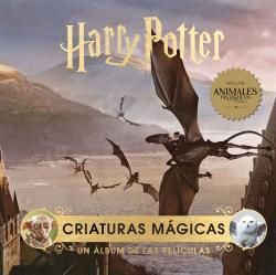 HARRY POTTER:CRIATURAS MAGICAS.(ALBUM DE PELICULAS