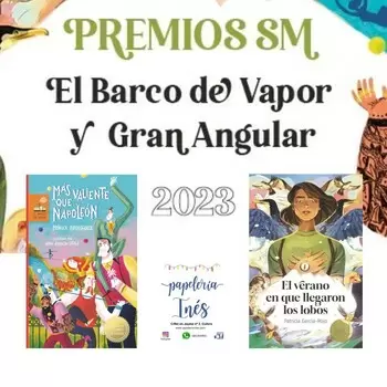 Ganadoras de los Premios SM El Barco de Vapor y Gran Angular